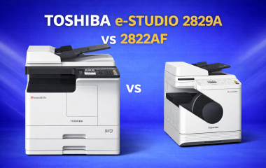 So sánh Toshiba e-STUDIO 2829A và 2822AF – Nên chọn máy nào cho văn phòng?